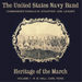 Heritage of the March: R.B. Hall/Carl Teike - Volume 1