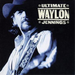 Ultimate Waylon Jennings