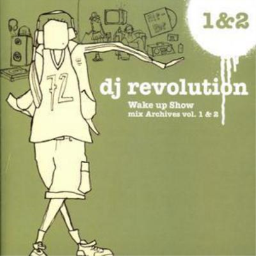 Wake Up Show Mix Archives 1 and 2 (Mixed By Dj Revolution)