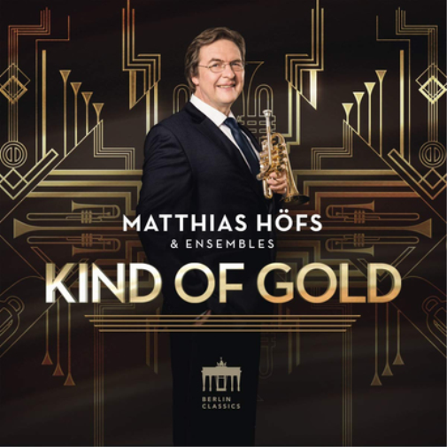 Matthias Höfs & Ensembles: Kind of Gold