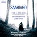 Saariaho: D'om Le Vrai Sens for Clarinet and Orchestra