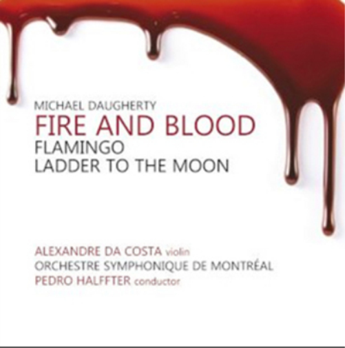 Michael Daugherty: Fire and Blood