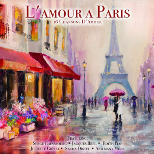 L'amour a Paris: 16 Chansons D'amour
