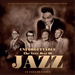 Unforgettable: The Very Best of Jazz: 13 Jazz Classics