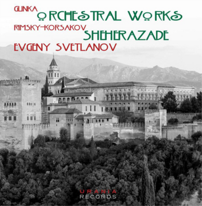 Glinka: Orchestral Works/Rimsky-Korsakov: Sheherazade