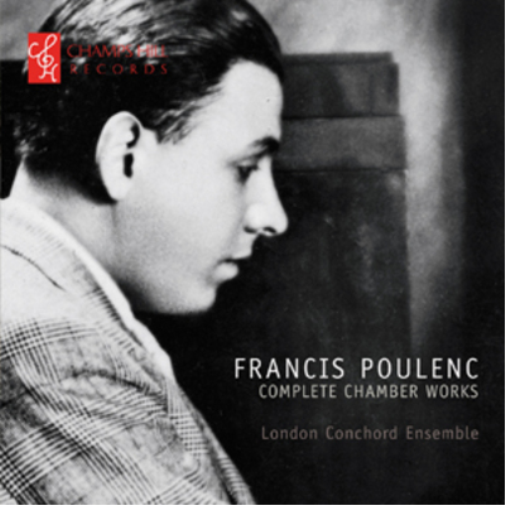Francis Poulenc: Complete Chamber Works