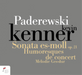 Paderewski: Sonata Es-moll, Op. 21/Humoresques De Concert/...
