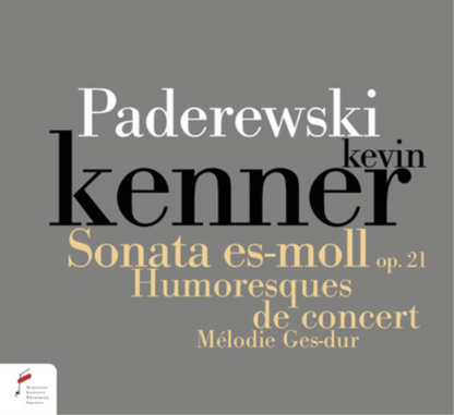 Paderewski: Sonata Es-moll, Op. 21/Humoresques De Concert/...