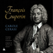 François Couperin: Complete Works for Harpsichord