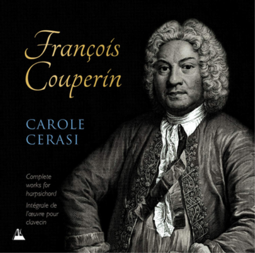 François Couperin: Complete Works for Harpsichord