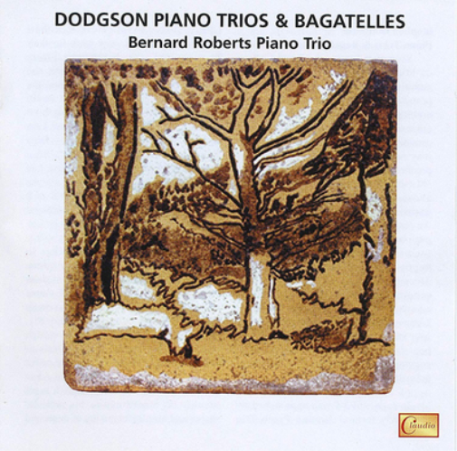 Dodgson: Piano Trios & Bagatelles