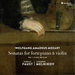 Wolfgang Amadeus Mozart: Sonatas for Fortepiano & Violin - Volume 1