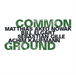 Common Ground