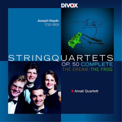 Joseph Haydn: String Quartets, Op. 50 Complete/The Dream/The Frog