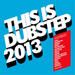 This Is Dubstep