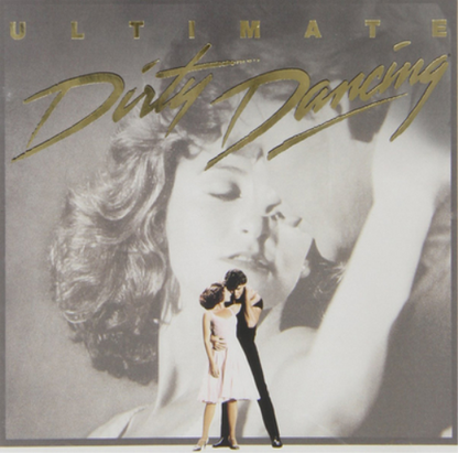 Ultimate Dirty Dancing