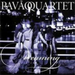 Pavao Quartet: Dreaming