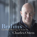 Brahms: Late Piano Music Opp. 76, 79, 116-119