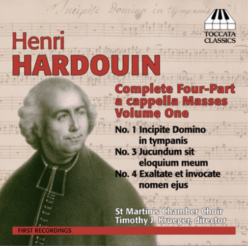 Henri Hardouin: Complete Four-part a Cappella Masses - Volume 1