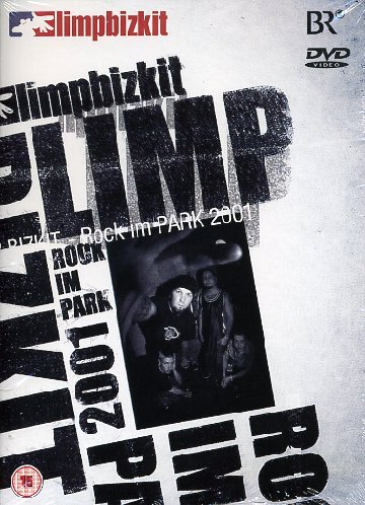 Limp Bizkit: Rock IM Park 2001