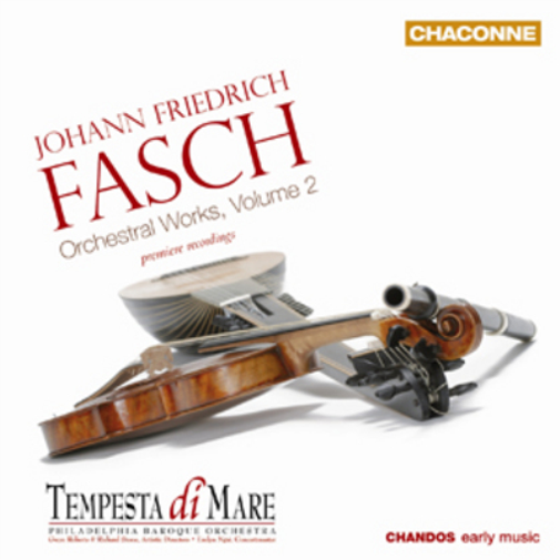Johann Friedrich Fasch: Orchestral Works - Volume 2