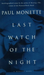 Last Watch Of The Night