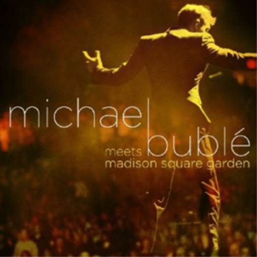 Michael Bublé Meets Madison Square Garden