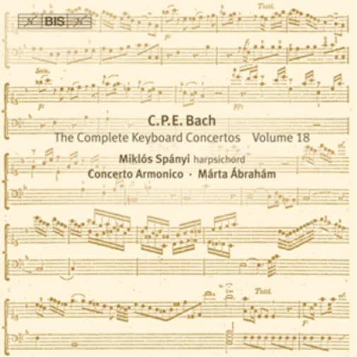 C.P.E. Bach: The Complete Keyboard Concertos - Volume 18
