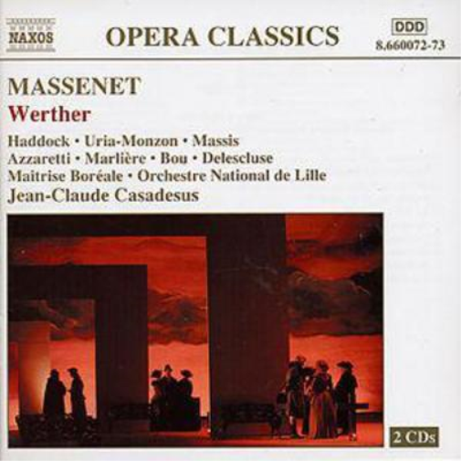 Werther (Casadesus, On De Lille, Haddock, Massis)
