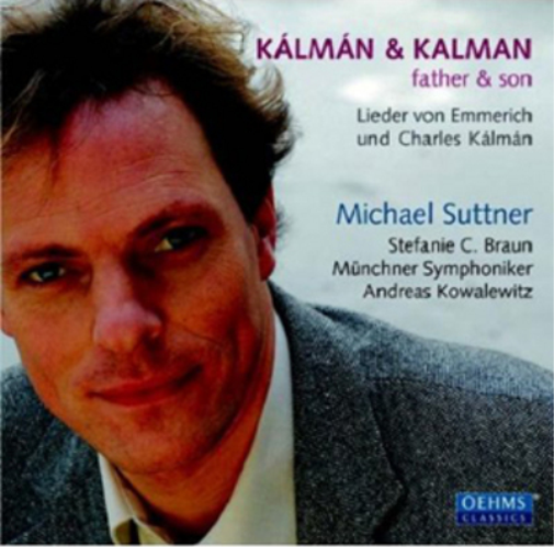 Kalman & Kalman: Lieder Von Emmerich Und Charles Kalman