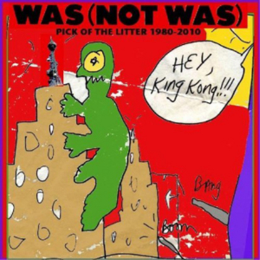 Hey King Kong!!! Pick of the Litter 1980-2010