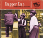 Dapper Dan: The Man for All Occasions