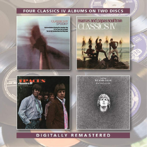 Spooky/Mama's and Papa's Soul Train/Traces/Song: Four Classics IV Albums On Two Discs