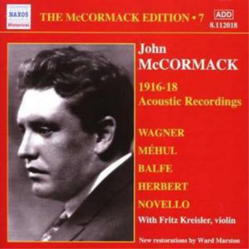 Mccormack Edition Vol. 7, The: 1916 - 18 Acoustic Recordings