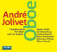 Andre Jolivet: Chamber Music for Oboe and Cor Anglais