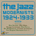The Jazz Modernists 1924-1933