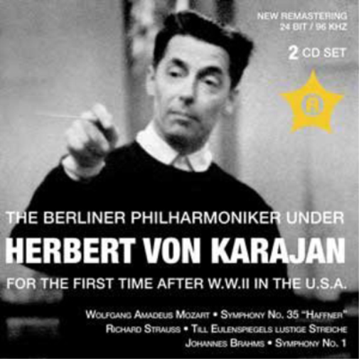 Herbert Von Karajan: For the First Time After W.W.II in the U.S.A
