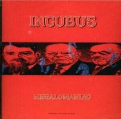 Megalomaniac-Incubus