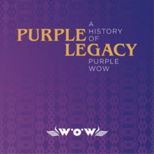 Purple Legacy: A History of Purple WOW
