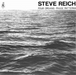 Steve Reich: Four Organs/Phase Patterns
