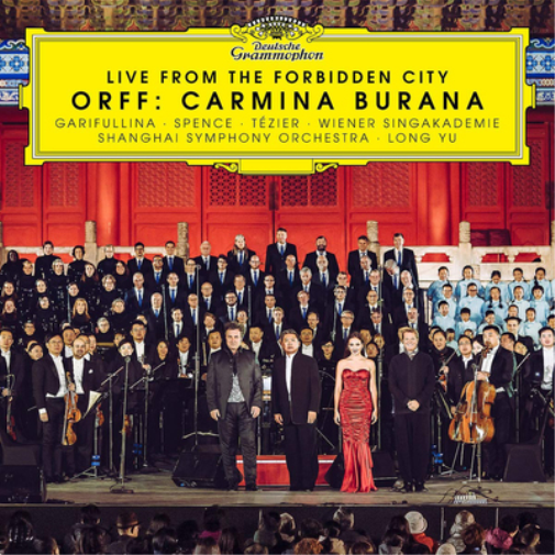 Orff: Carmina Burana - Live from the Forbidden City