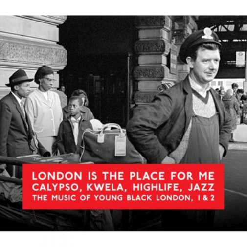 London Is the Place for Me - Volume 1&2