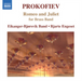 Romeo and Juliet Suite (Excerpts): Arranged for Brass Band