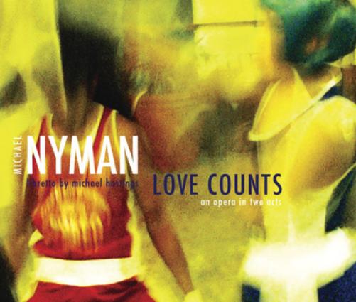 Michael Nyman: Love Counts