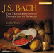 J.S. Bach: The Transcriptions of Concertos By Vivaldi