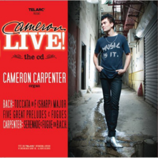 Cameron Carpenter: Cameron Live!