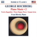 George Rochberg: Piano Music - Volume 2