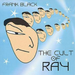 The Cult of Ray