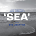 Jack Kerouac's 'Sea'