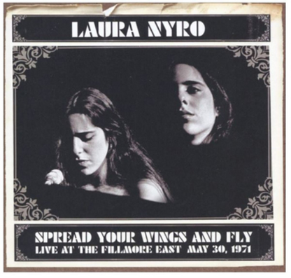 Spread Your Wings and Fly: Live at the Fillmore East, May 30 1971